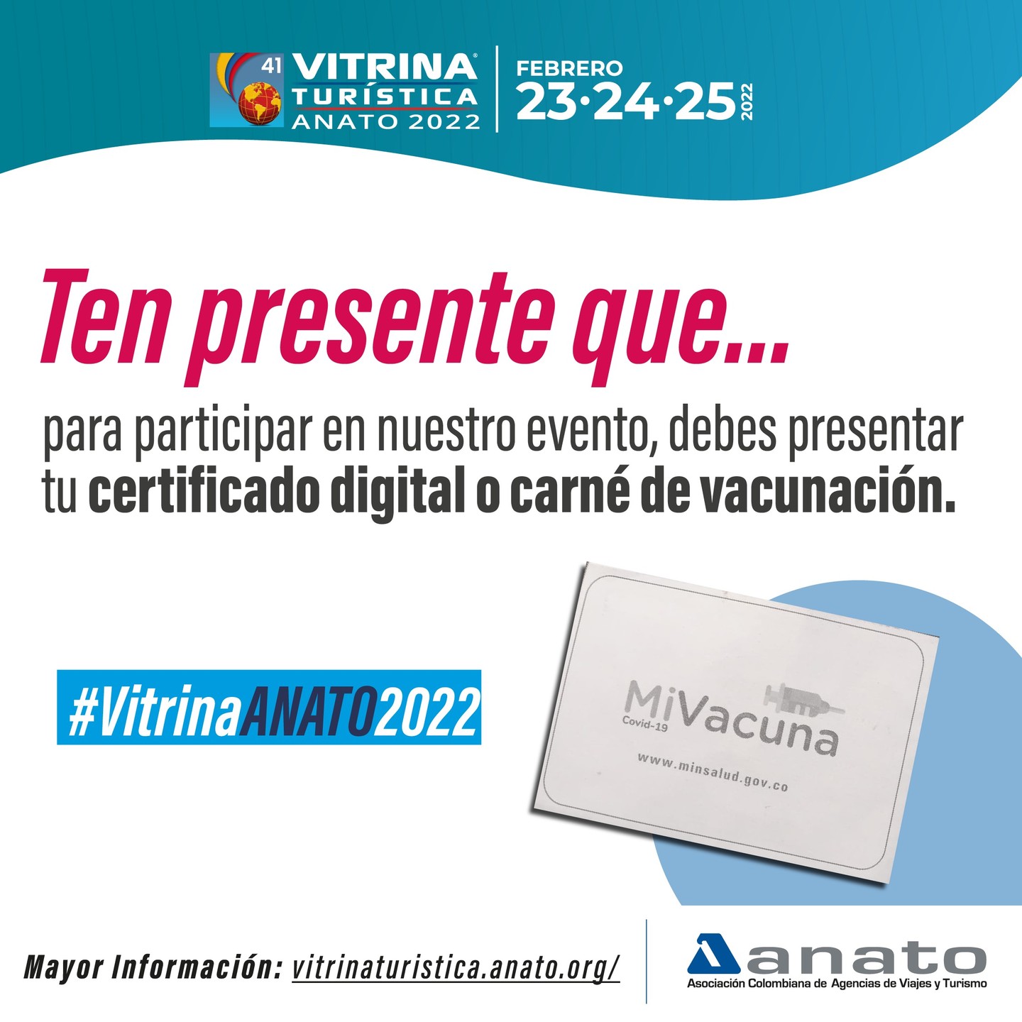 #VitrinaANATO2022 | Apoya el proceso de reactivación de nuestro sector. Participa de nuestro evento y presenta el carné o certificado de vacunación para poder ingresar al recinto ferial.